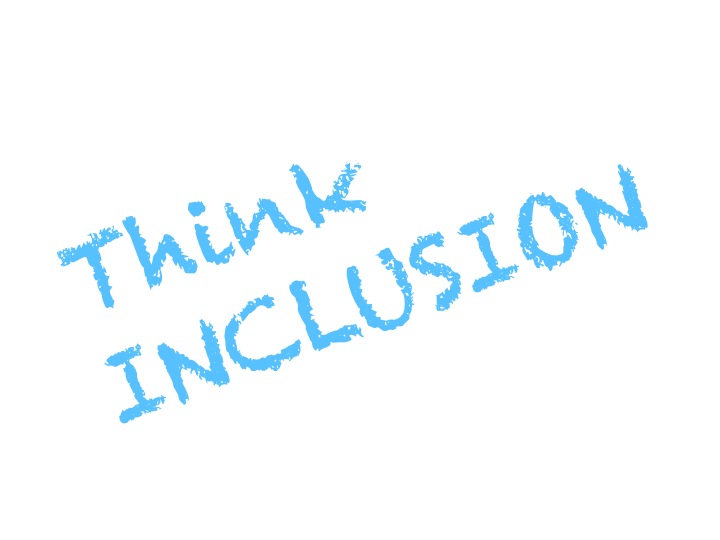 Think inclusion
